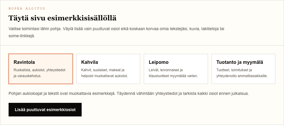 Sivustoeditorin ravintola-, kahvila-, leipomo- sekä tuotanto ja myymälä -esimerkkipohjat.
